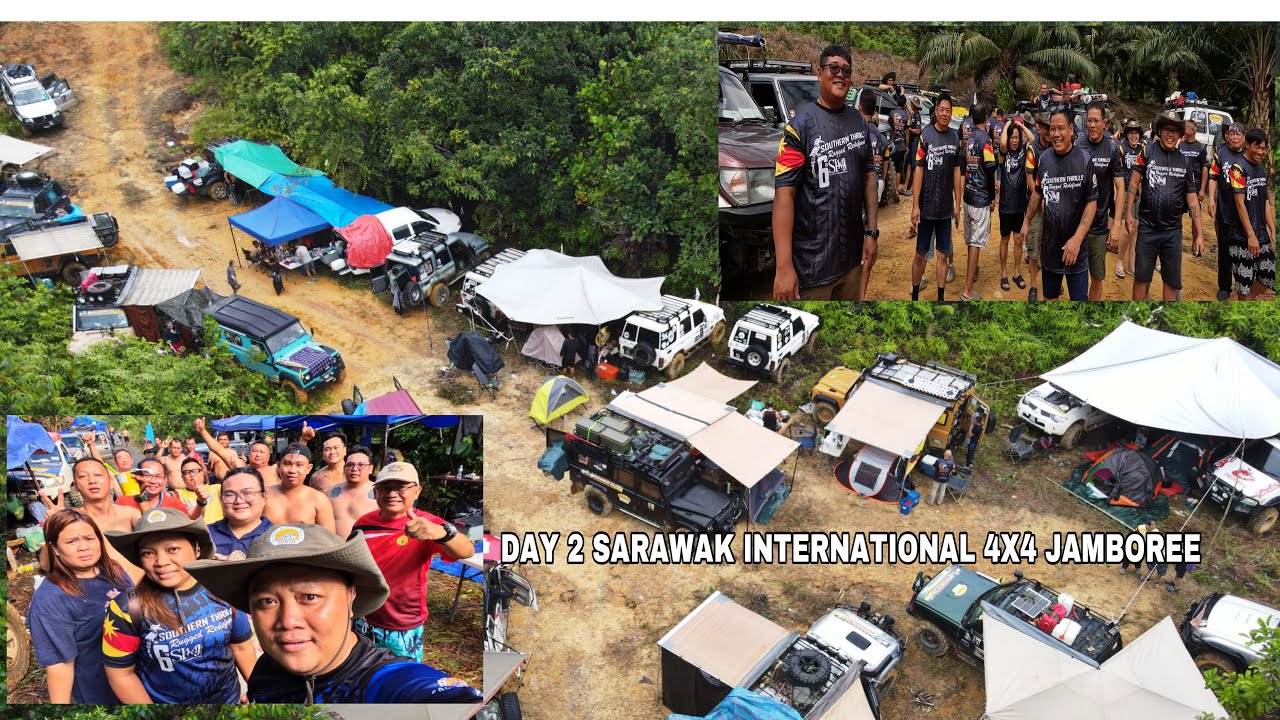 DAY 2 - 6TH SARAWAK INTERNATIONAL 4X4 JAMBOREE 2023 / SERIAN / SIMUNJAN / PANTU /