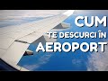 Primul zbor cu avionul! Ce trebuie să faci în aeroportul Otopeni pas cu pas?