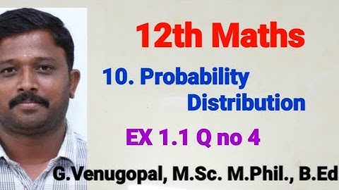 tn 12th maths|exercise 11.1 q no 4|11. probability distribution |xii maths easy in tamil
