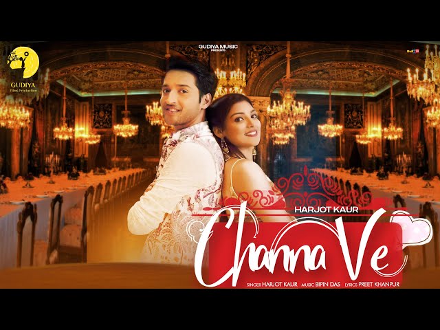CHANNA VE - Harjot Kaur | Neha Rana I Rajat Verma | Rakesh Kothari I Dinesh Soi | Sunny Maan | Bipin class=