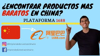 SECRETO para Encontrar productos mas baratos en China| Que es 1688 y como funciona