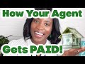 How YOUR Agent Gets PAID! First Time Home Buyer Tips | Does the Seller Pay My Agent?