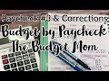 Budget by Paycheck Paycheck 3 January 2020 The Budget Mom Real Numbers Cash Based Budget Dave Ramsey