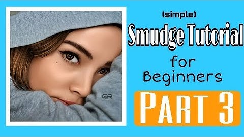 Smudge Tutorial for beginners via Autodesk Sketchbook | Part 3
