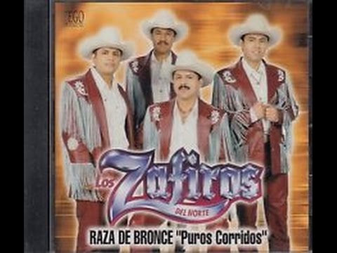 El Reventon - Los Zafiros Del Norte (Raza De Bronce "Puros Corridos")
