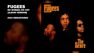 Fugees - No Woman, No Cry (Album Version) (2023 Remastered) Resimi