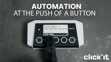 Click.it | Automation at the Push of a Button