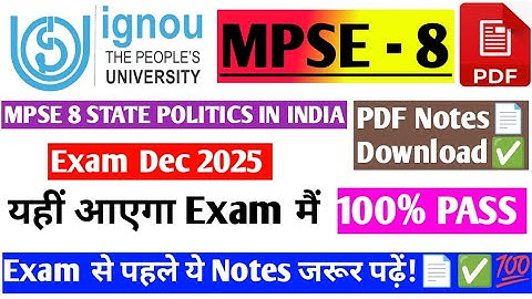 IGNOU MPSE 008 STATE POLITICS IN INDIA  Exam Notes & Guess Paper Exam December 2025📄✅💯 MPSE -8 IGNOU