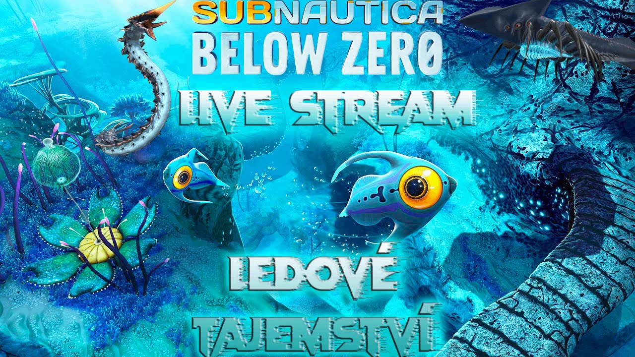 LEDOVÉ TAJEMSTVÍ #1 Subnautica: Below Zero