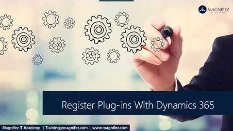 Register and debug Plugins in Dynamics CRM  Best online course on Dynamics 365