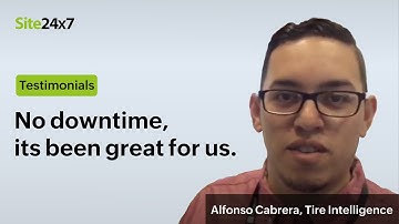 The Site24x7 Experience - Alfonso Cabrera , Linux Sys Admin, Tire Intelligence