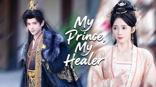Reborn, She Chose the Doomed War God—Then Cured His Poison and Won His Heart！【My Prince, My Healer】 Guide