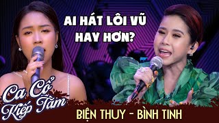 Bình Tinh  Biện Thuy | Ai Là Người Hát Trích Đoạn Cải Lương Lôi Vũ Hay Nhất   Ca Vọng Cổ Hơi Dài