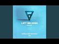 Lift Me High 