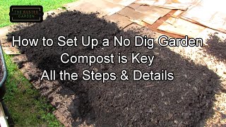 How to Set Up Your First 8 x 12 No Dig Vegetable Garden: All the Steps, Details  and Pro's & Con's