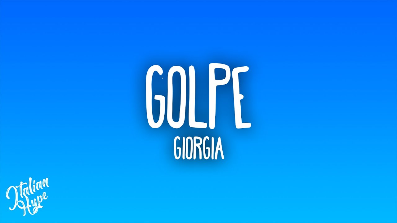 Giorgia - GOLPE