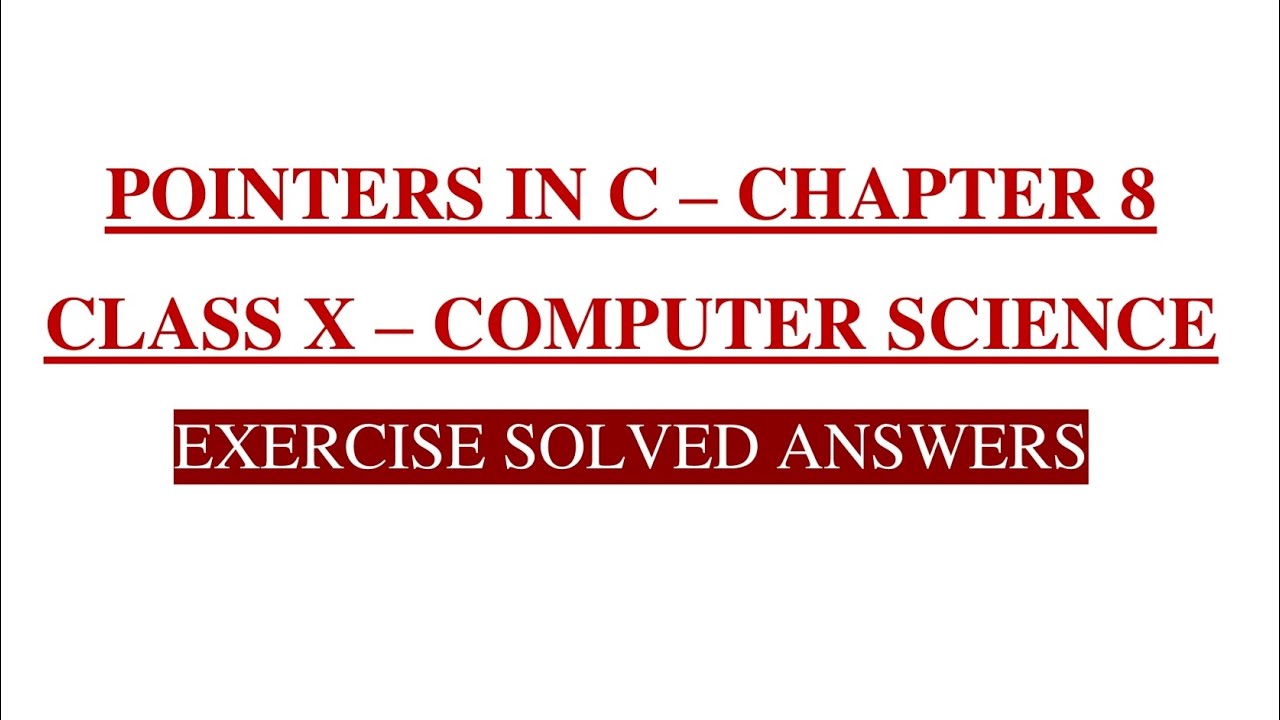 Pointers in C Chapter 8- Exercise Solved Answers Part 1 - YouTube