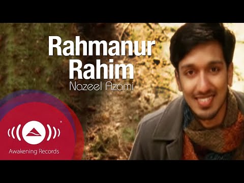 Nazeel Azami   Rahmanur Rahim         Official Music Video