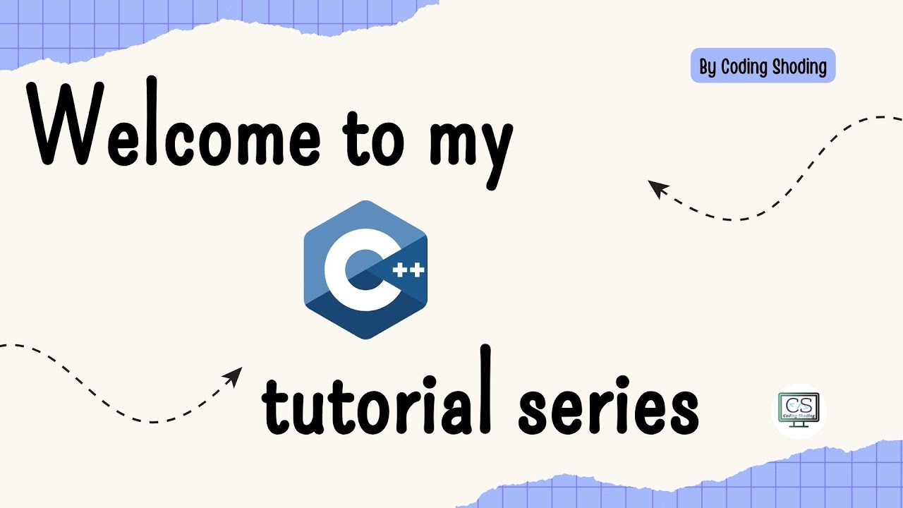 Welcome to My C++ Tutorial Series | Learn C++ Step-by-Step for ...