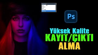 YÜKSEK KALİTE KAYIT/ÇIKTI ALMA | Photoshop Dersleri #shorts