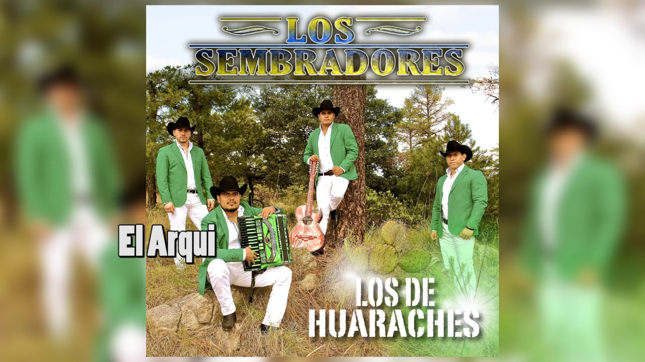 El Arqui Los Sembradores YouTube