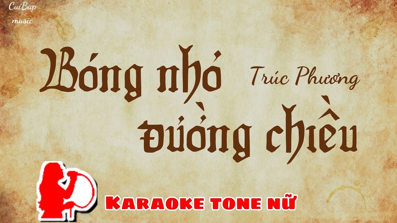 Bóng nhỏ đường chiều | Tone nữ Karaoke | Cui bap music
