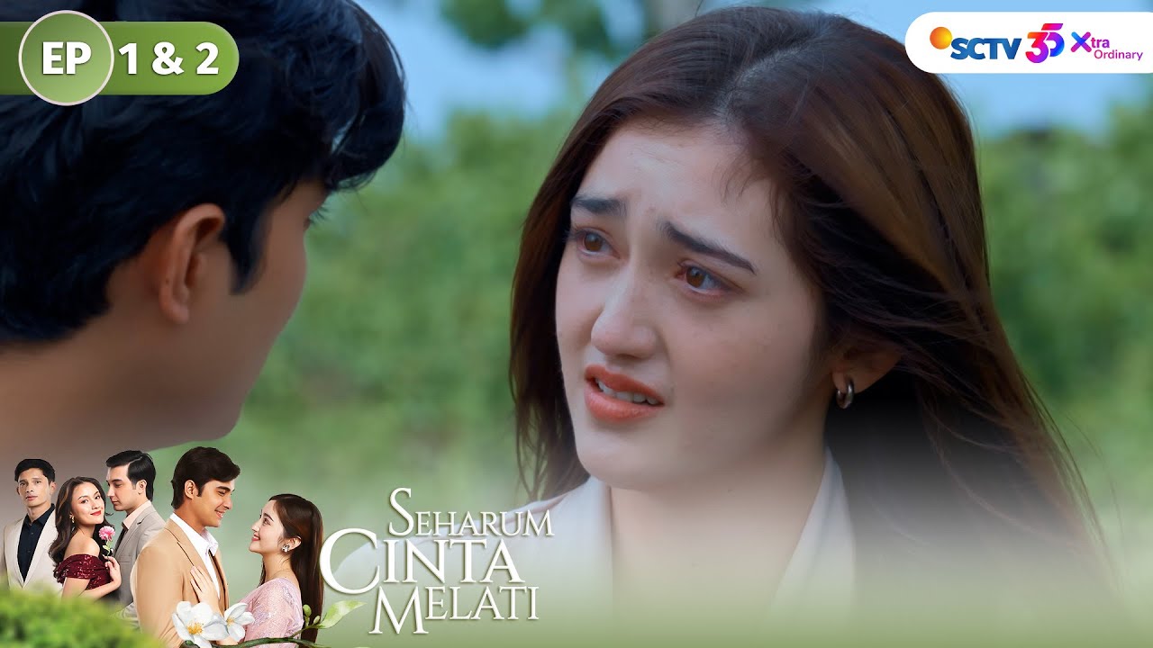 FULL - Melati Minta Wira Untuk Menikah Lagi? | Seharum Cinta Melati - Episode 1 dan 2