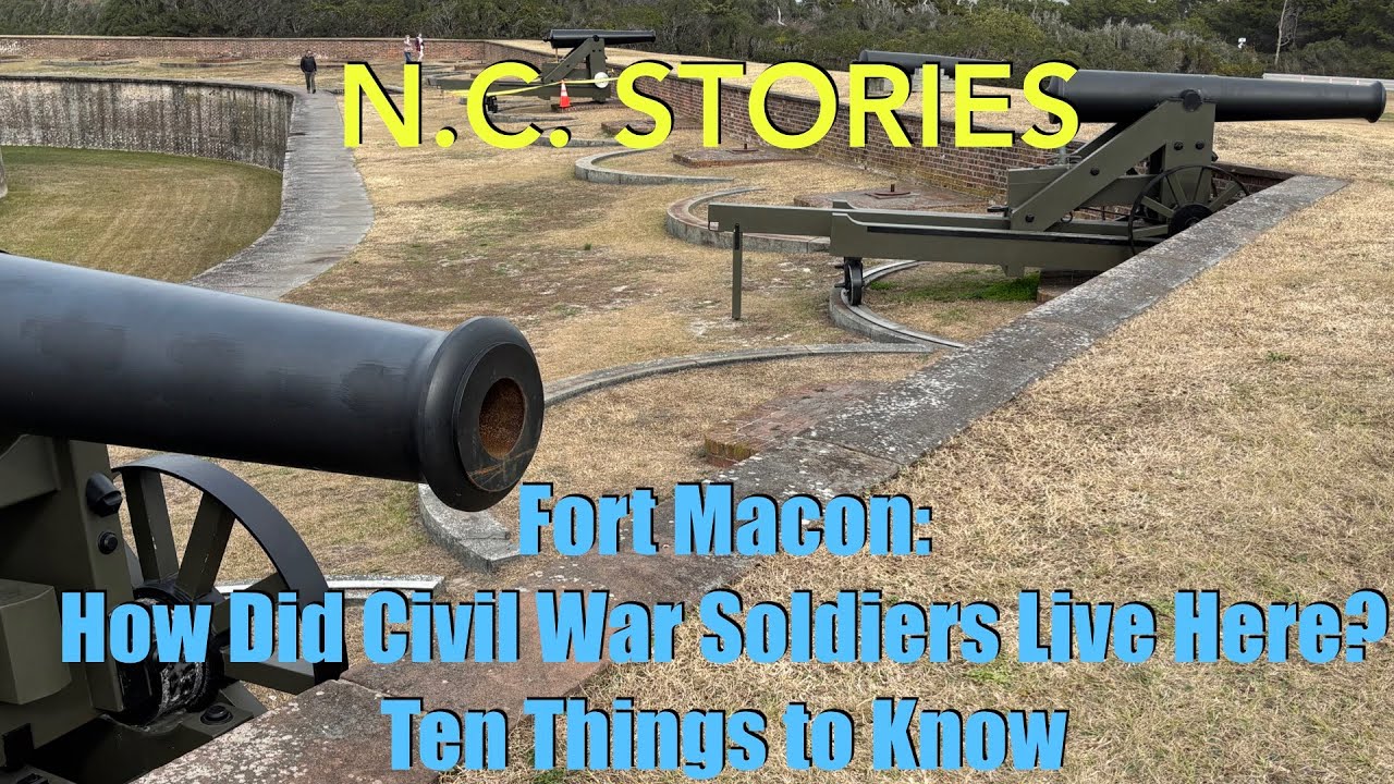 N.C. Stories-Fort Macon: How Did Civil War Soldiers Live Here? Ten ...