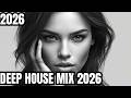 EMOTIONAL DEEP HOUSE 2026 VOCAL HOUSE DARK DISCO MIX 70 