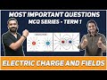 Electric Charges & Fields | Class 12th Physics for Boards | MCQ Series - Term 1