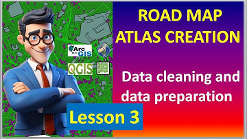 Road Map Atlas Creation: Data Cleaning And Data Preparation Lessen 3