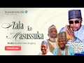 IZALA KO MASUSSUKA YANZU YANZU ZAZZAFAN RADDIN SHEIKH ABULFATHI SANI GA MAL ABDULWAHAB IZALA KO MASUSSUKA YANZU YANZU ZAZZAFAN RADDIN SHEIKH ABULFATHI SANI GA MAL ABDULWAHAB