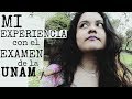 MI EXPERIENCIA CON EL EXAMEN DE LA UNAM #storytime