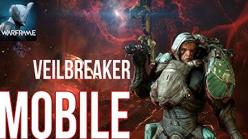Warframe Mobile - Veilbreaker Quest - Full Walkthrough - Maximum Graphics (4K - 60 FPS)