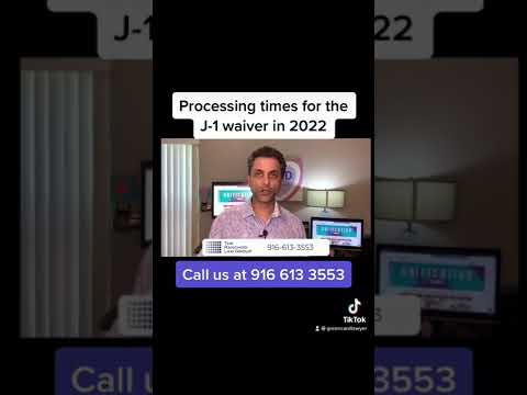 Processing Times For The J1 Waiver In 2022 Immigration Fyp California