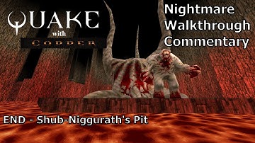 Quake (with Copper) (Nightmare 100%) Walkthrough (END: Shub-Niggurath