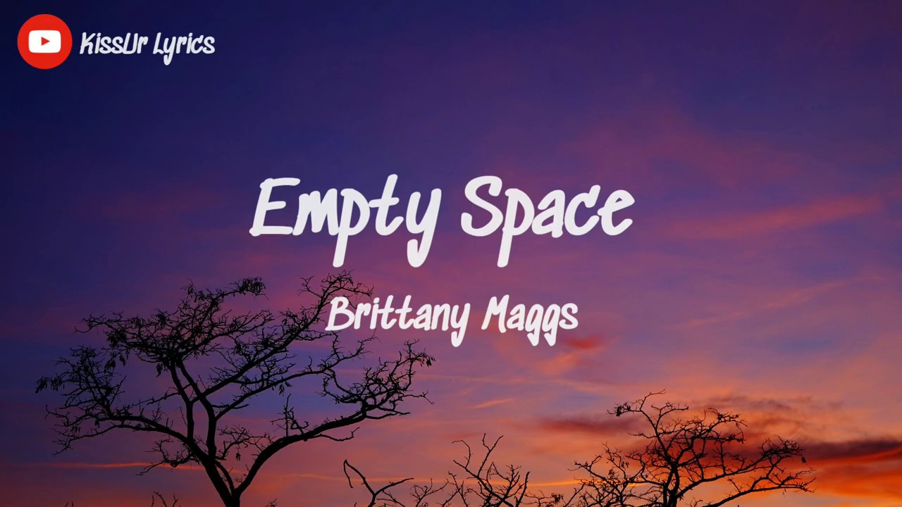 Empty Space James Arthur [Brittany Maggs cover] Lyrics YouTube