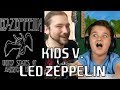 KIDS V. LED ZEPPELIN | Mike The Music Snob Reacts