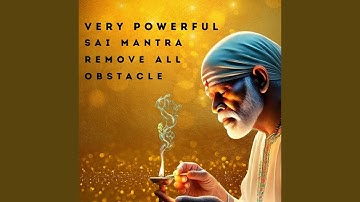 Sai Ram Mind Relaxing Music Sai Mantra Jaap Remove Negative Energy (feat. Simon B.)