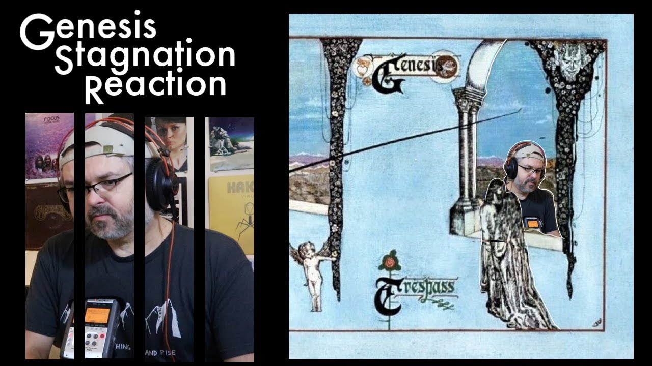 Genesis "Stagnation" [Trespass] (reaction ep 743) YouTube