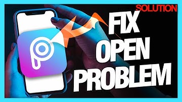 How to Fix PicsArt Open Problems - Quick Solutions