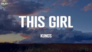 This Girl - Kungs / Lyric Video