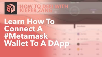 EP 6 | Learn How To Connect #Metamask Wallet To DApp | How to DeFi With Kiefer Zang