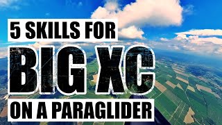 5 essential skills for safe & successful cross country paragliding