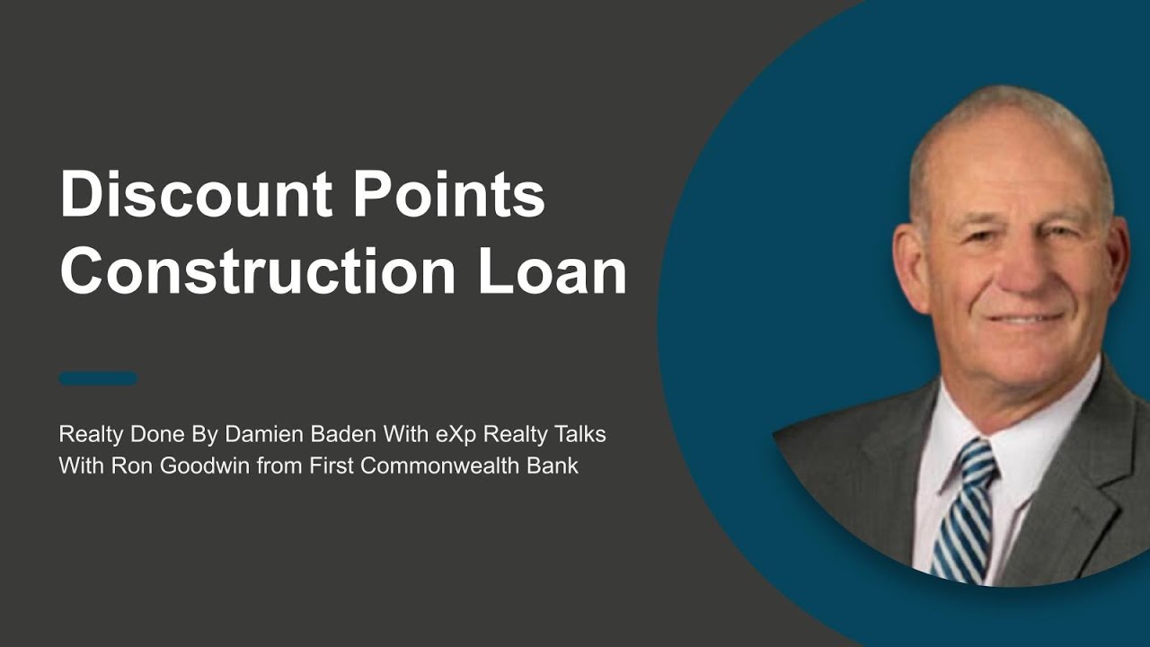 Discount Points New Construction Loans