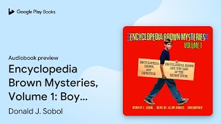 Encyclopedia Brown Mysteries, Volume 1: Boy… by Donald J. Sobol · Audiobook preview News