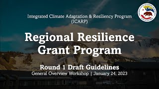 Regional Resilience Grant Program Draft Guidelines Workshop for General Audience