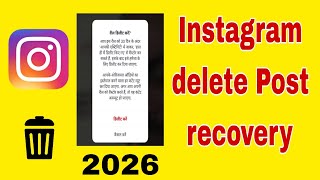 Instagram archive post wapas kaise laaye Instagram post delete recovery 2026