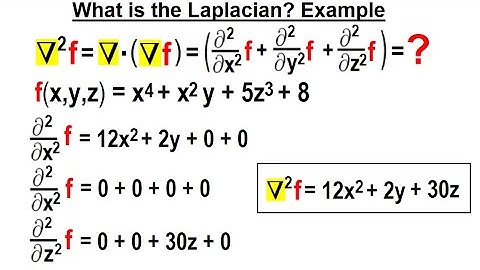 Physics Ch 67.1 Advanced E&M: Review Vectors (45 of 55) What is the Laplacian?