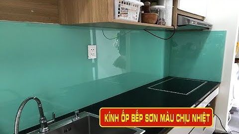 ✅THI CÔNG KÍNH ỐP BẾP SƠN MÀU TẠI CHUNG CƯ THỚI AN QUẬN 12- HANASAT LÀM ĐẸP CĂN BẾP BẠN